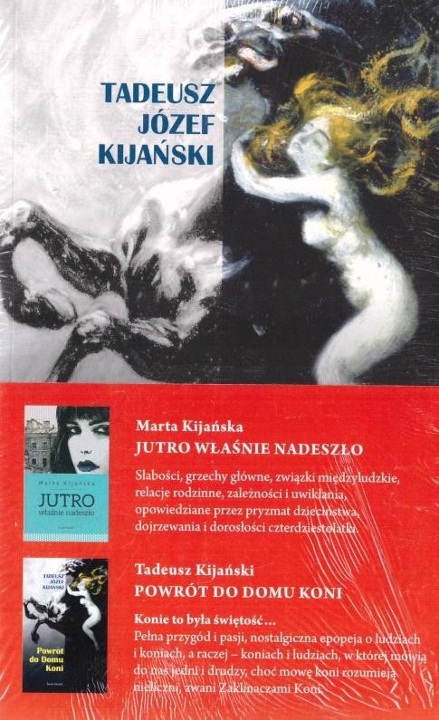 okładka Pakiet: Jutro właśnie nadeszło/ Powrót do domu.. książka | Kijańska Marta, Tadeusz Kijański