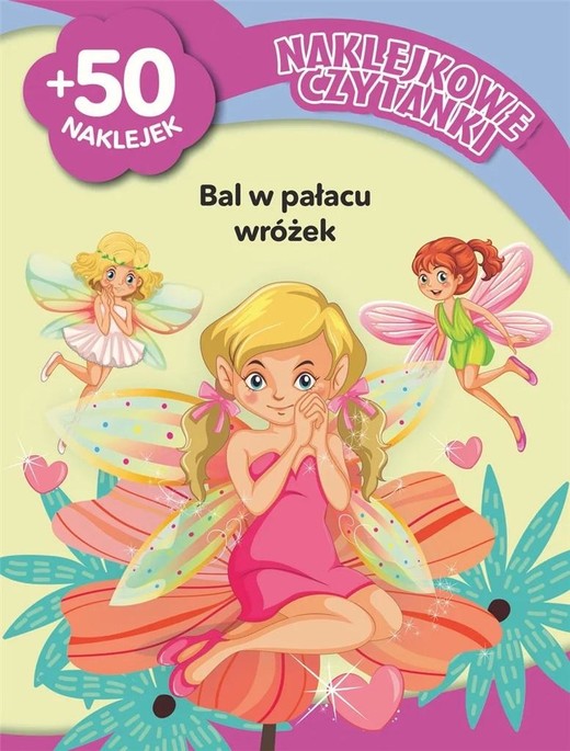 okładka Naklejkowe czytanki. Bal w pałacu wróżek książka | Monika Kalinowska