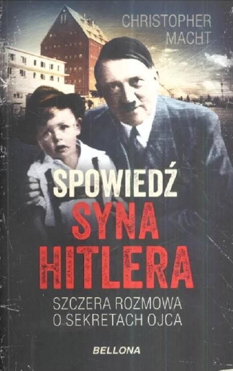 okładka Spowiedź syna Hitlera książka | Christopher Macht
