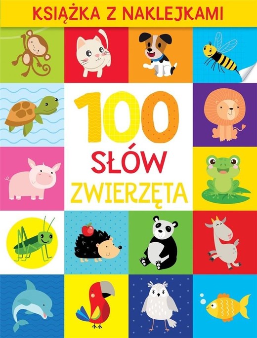 okładka 100 słów. Zwierzęta. Książka z naklejkami książka | Monika Kalinowska