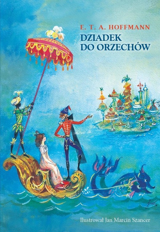 okładka Dziadek do orzechów książka | Ernst Theodor Amadeus Hoffmann