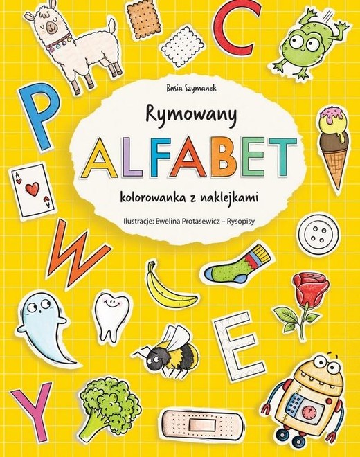okładka Rymowany alfabet. Kolorowanka z naklejkami książka | Basia Szymanek, Ewelina Protasewicz