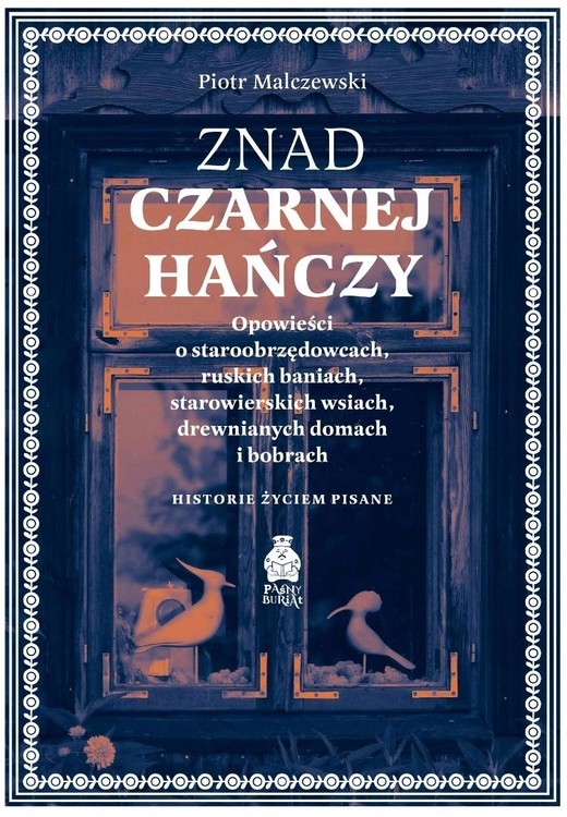 okładka Znad Czarnej Hańczy książka | Piotr Malczewski