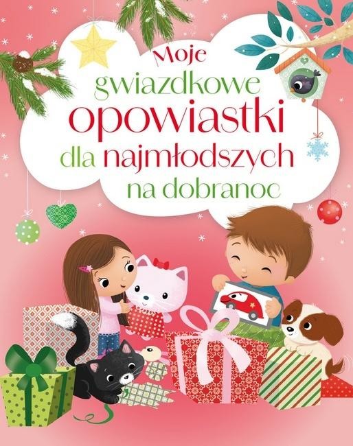 okładka Moje gwiazdkowe opowiastki dla najmłodszych książka | Zawanowska Maria