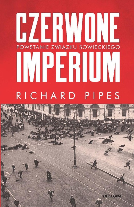 okładka Czerwone imperium. Powstanie Związku Sowieckiego książka | Richard Pipes