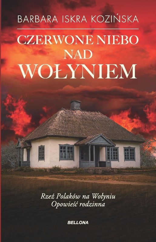 okładka Czerwone niebo nad Wołyniem książka | Barbara Iskra Kozińska