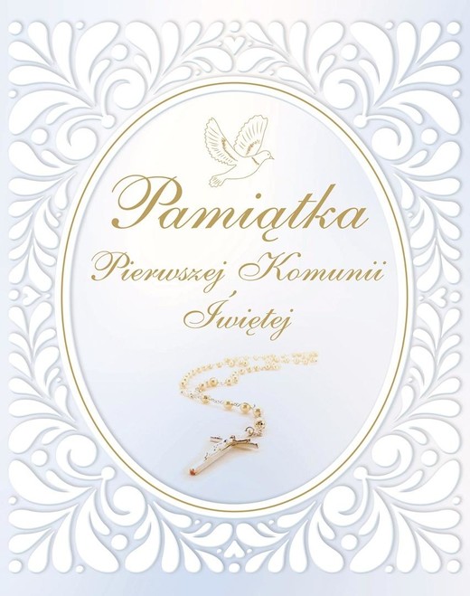 okładka Pamiątka Pierwszej Komunii Świętej książka | Praca Zbiorowa