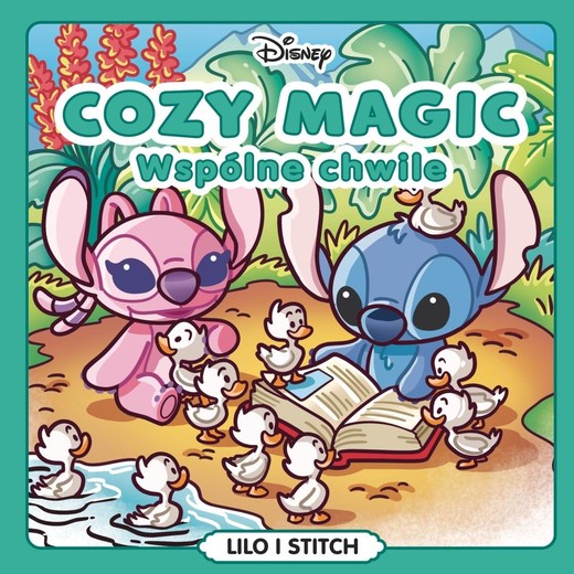 okładka Cozy Magic. Wspólne chwile. Disney Lilo i Stitch książka | Veronique Hermouet