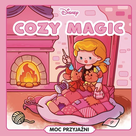 okładka Cozy Magic. Moc przyjaźni. Disney książka | Veronique Hermouet