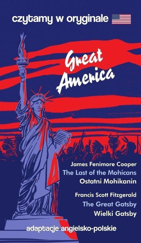 okładka Czytamy w oryginale - Great America (barw. brzegi) książka | Francis ScottFitzgerald, James FenimoreCooper