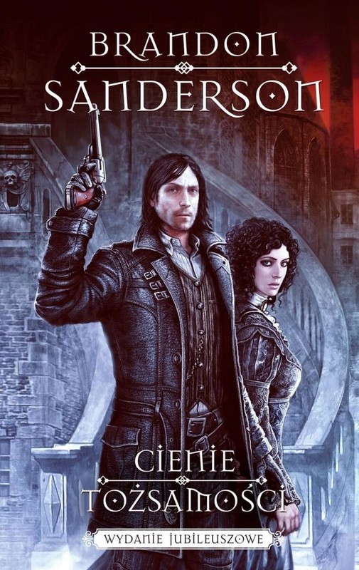 okładka Cienie tożsamości (wydanie jubileuszowe) książka | Brandon Sanderson