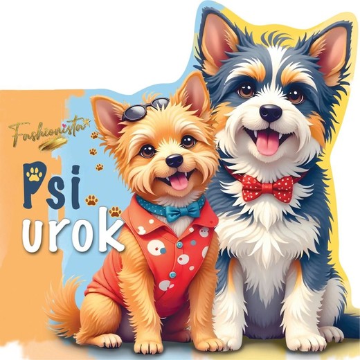 okładka Fashionista. Psi urok książka | Praca Zbiorowa