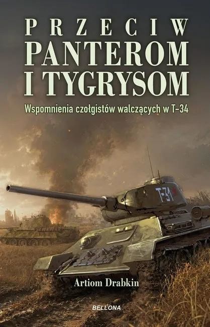 okładka Przeciw Panterom i Tygrysom. Wspomnienia... książka | Artiom Drabkin