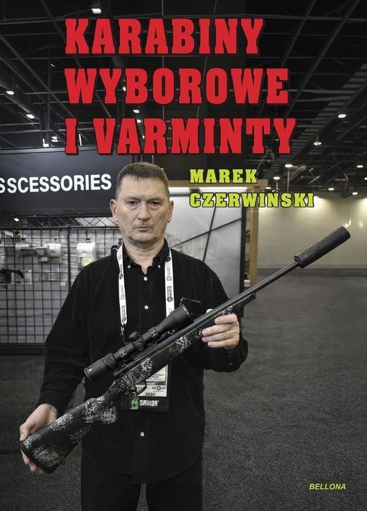 okładka Karabiny wyborowe i varminty książka | Marek Czerwiński