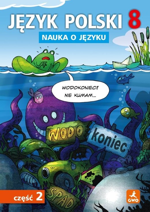 okładka Język polski SP Nauka O Języku 8/2 ćw. książka | Praca Zbiorowa