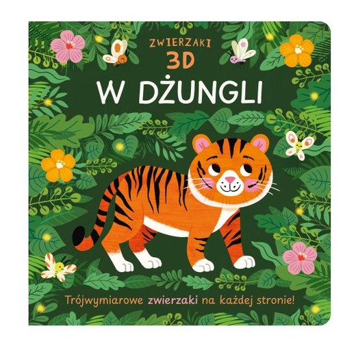 okładka Zwierzaki 3D w dżunglii książka | Opracowanie zbiorowe