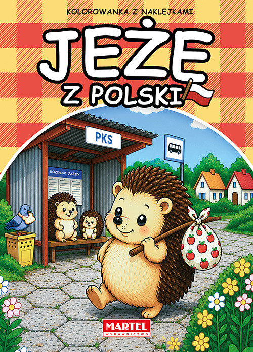 okładka Jeże z Polski. Kolorowanka z naklejkami książka | Maciej Ratajczyk