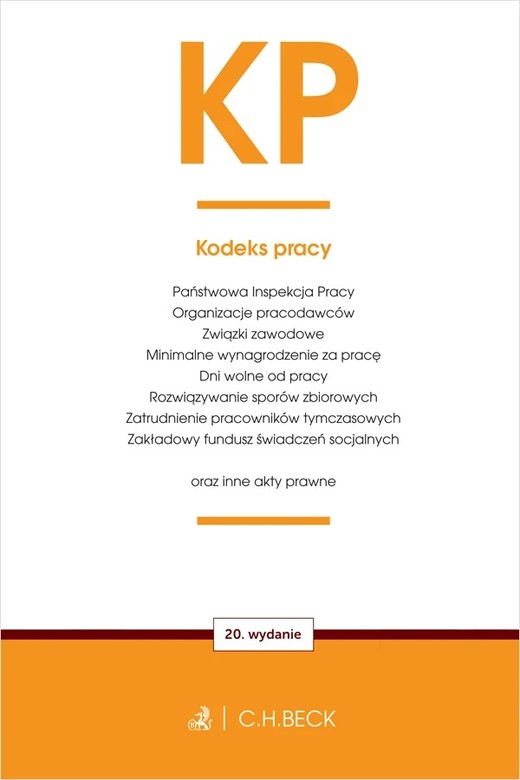 okładka KP. Kodeks pracy oraz ustawy towarzyszące wyd. 20 książka | Opracowanie zbiorowe