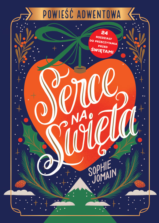 okładka Serce na święta. Powieść adwentowa książka | Sophie Jomain
