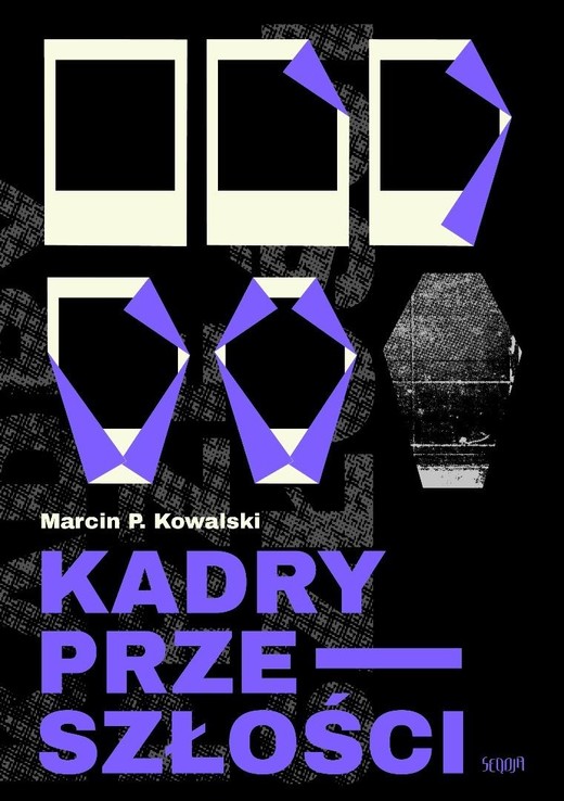 okładka Kadry przeszłości książka