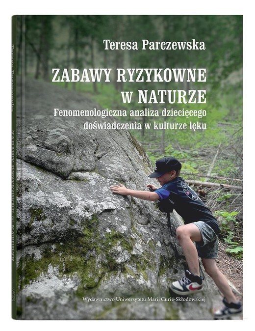 okładka Zabawy ryzykowne w naturze książka | Parczewska Teresa