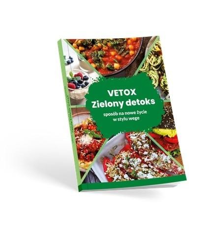okładka VETOX. Zielony detoks - sposób na nowe życie w... książka | Praca Zbiorowa