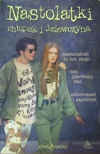 okładka Nastolatki. Chłopak i dziewczyna książka | John Romero