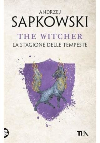 okładka The Witcher T.8 La stagione delle tempeste książka | Andrzej Sapkowski