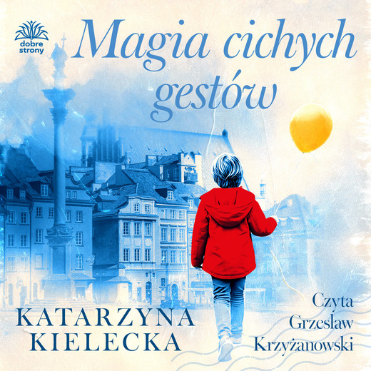 okładka Magia cichych gestów audiobook | MP3 | Katarzyna Kielecka