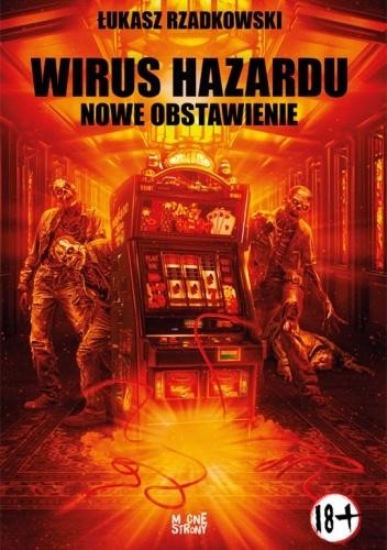 okładka Kasynogeddon T.2 Wirus Hazardu. Nowe Obstawienie książka | Łukasz Rzadkowski
