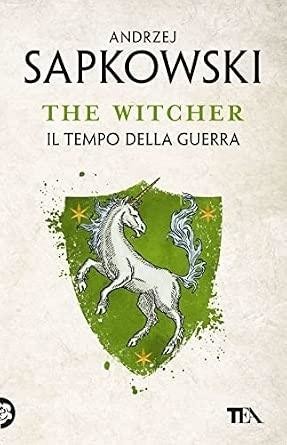 okładka The Witcher T.4 Il tempo della guerra książka | Andrzej Sapkowski