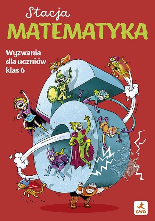 okładka Stacja matematyka. Wyzwania dla uczniów klas 6 książka | Grochowalska Marzenna, Margaryta Orzechowska