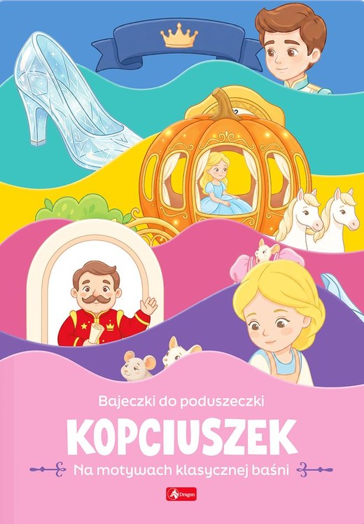 okładka Kopciuszek. Bajeczki do poduszki książka | Maciej Pieda