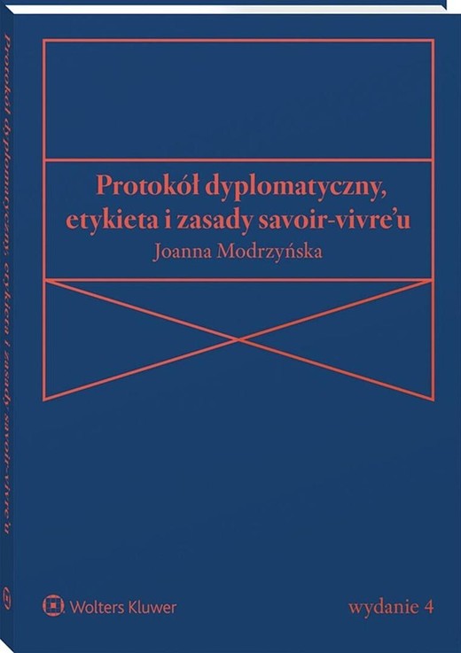okładka Protokół dyplomatyczny, etykieta i zasady... książka | Joanna Modrzyńska
