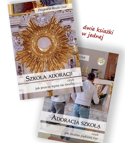 okładka Szkoła adoracji / Adoracja szkołą książka | Zbigniew Bruzi