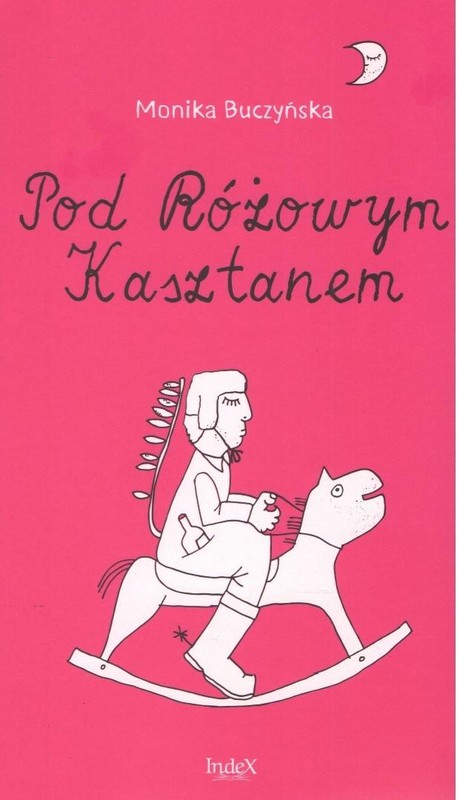okładka Pod różowym kasztanem książka | Monika Buczyńska