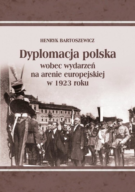okładka Dyplomacja polska wobec wydarzeń na arenie... książka | Bartoszewicz Henryk