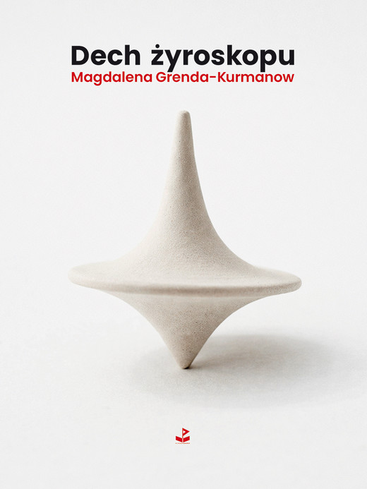 okładka Dech żyroskopu książka | Magdalena Grenda-Kurmanow