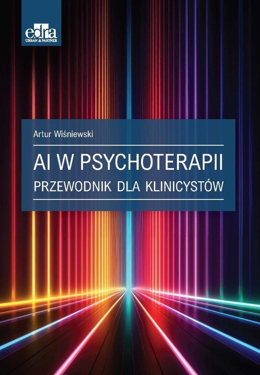 okładka AI w psychoterapii. Przewodnik dla klinicystów książka | Artur Wiśniewski