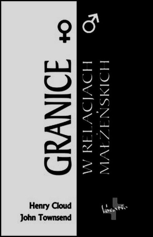 okładka Granice w relacjach małżeńskich książka | Henry Cloud, John Townsend
