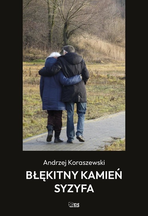 okładka Błękitny kamień Syzyfa książka | Andrzej Koraszewski