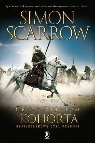 okładka Orły Imperium T.12 Kohorta książka | Simon Scarrow