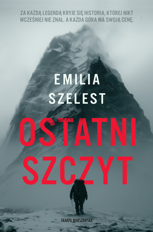 okładka Ostatni szczyt książka | Emilia Szelest