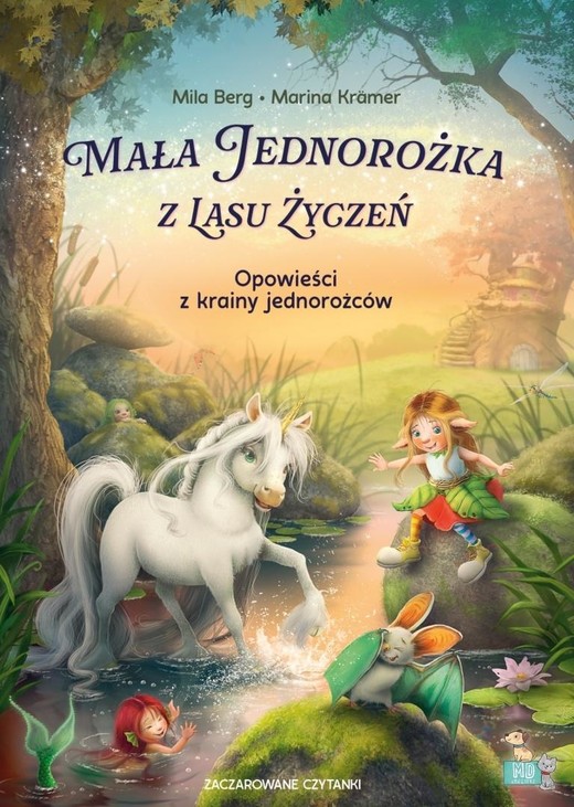 okładka Zaczarowane czytanki. Mała Jednorożka z Lasu... książka | Marina Kramer, Mila Berg