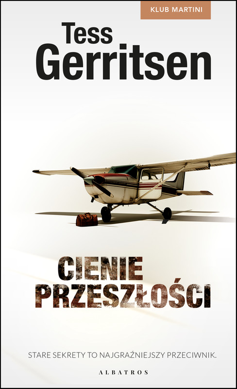 okładka Cienie przeszłości. Klub Martini. Tom 3 (wyd. kolekcjonerskie) książka | Tess Gerritsen
