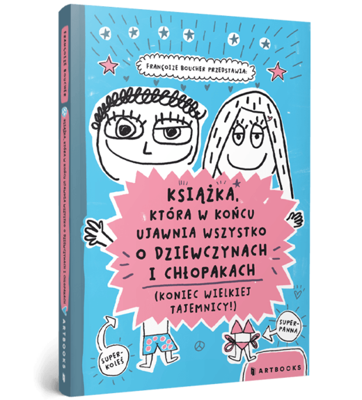 okładka Książka, która w końcu ujawnia wszystko o dziewczynach i chłopakach. Koniec wielkiej tajemnicy! książka