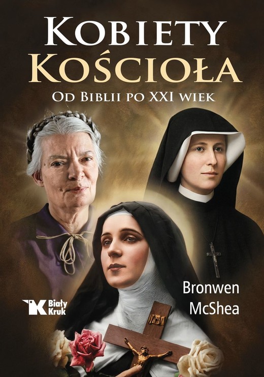 okładka Kobiety Kościoła. Od Biblii po XXI w. książka | Bonwen McShea