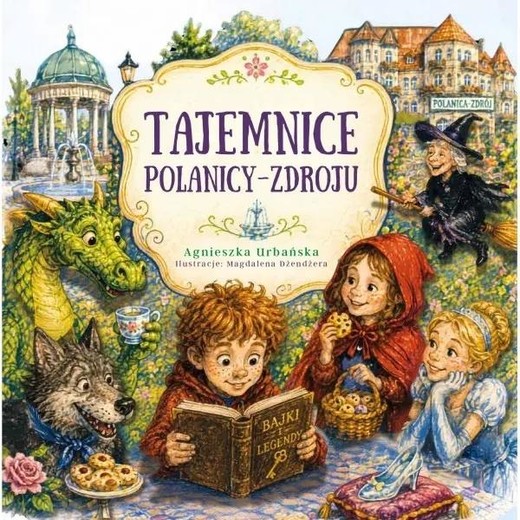 okładka Tajemnice Polanicy-Zdroju książka | Agnieszka Urbańska, Magdalena Dżendżera