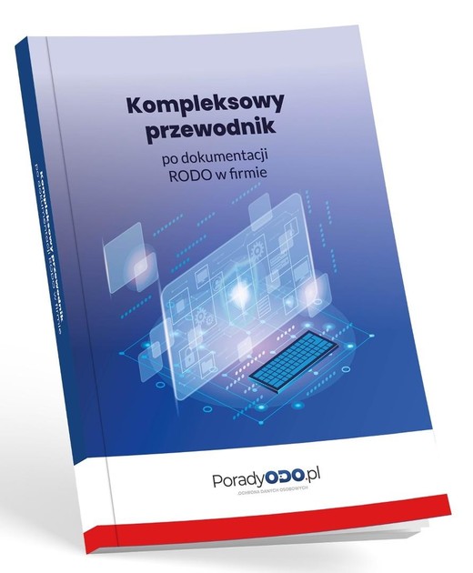 okładka Kompleksowy przewodnik po dokumentacji RODO w... książka | Praca Zbiorowa