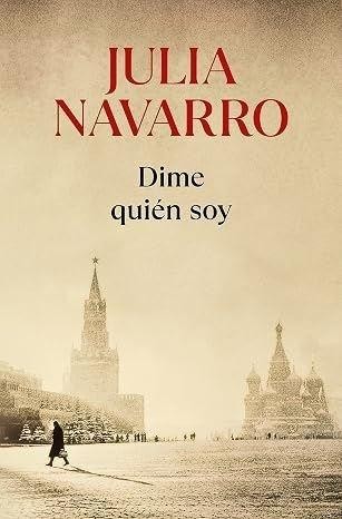 okładka Dime quien soy książka | Julia Navarro